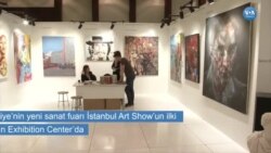 ‘İstanbul Art Show’ İlk Kez Sanatseverlerle Buluştu